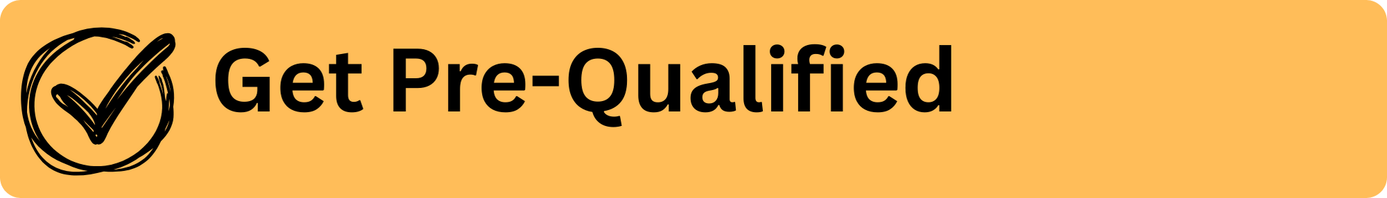 Get Pre-Qualified